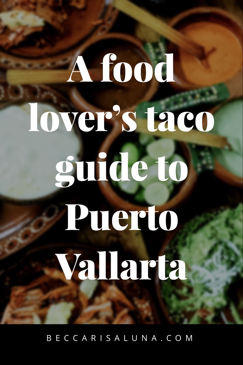 The best places to get tacos in Puerto Vallarta