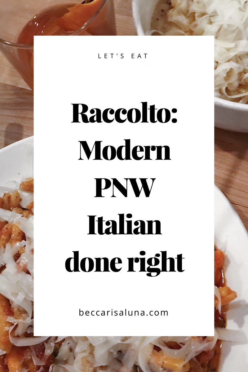 Raccolto the best restaurant in West seattle | beccarisaluna.com