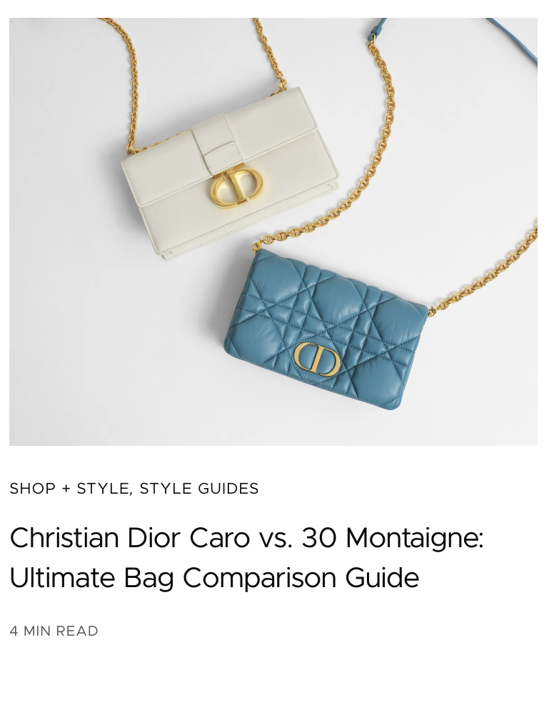 Christian Dior Caro vs. 30 Montaigne: Ultimate Bag Comparison Guide by Becca Risa Luna for FASHIONPHILE