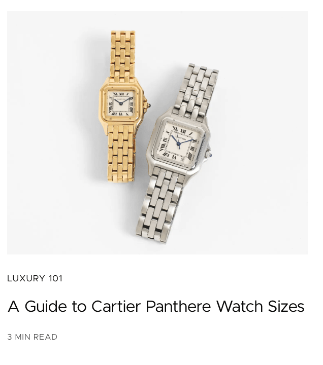 A Guide to Cartier Panthere Watch Sizes by Becca Risa Luna for FASHIONPHILE